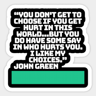 Quote John Green Sticker